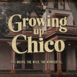 Growing Up Chico Perks